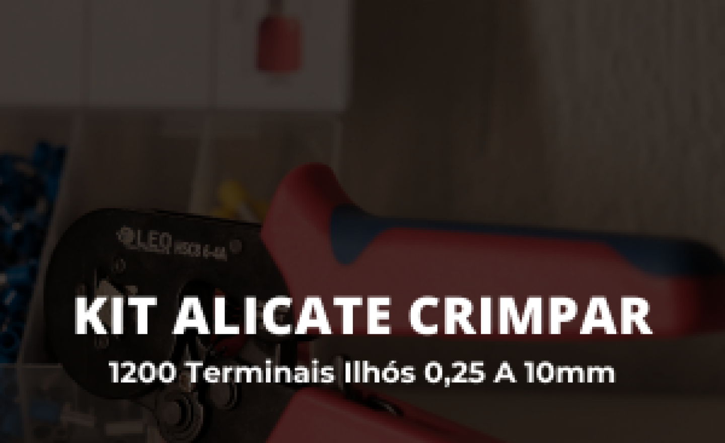 Kit Alicate Crimpar Box Com 1200 Terminais Ilhós 0,25 A 10mm